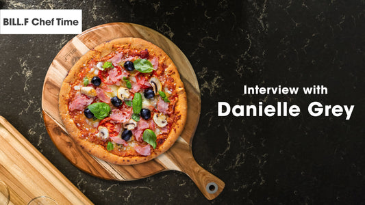 “BILL.F Chef Time” - Interview with Danielle Grey